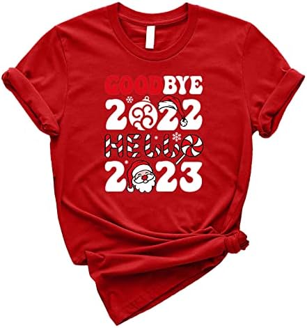 KCJGIKPOK Viszlát 2022 Helló 2023 Póló Női Rövid Ujjú Kerek Nyakú Tshirt szilveszter Alkalmi Tee Maximum Tunika Blúz